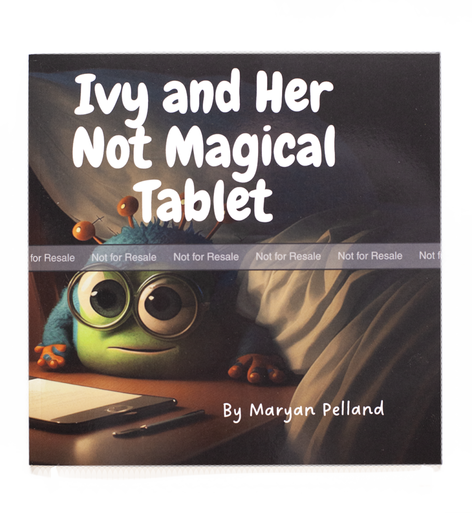 Cover of Ivy and Her Not Magical Tablet, guide to KDP Self-Publishing